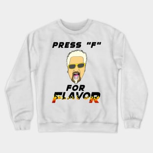 Press F for flavor spicy chef meme flames Crewneck Sweatshirt